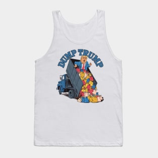 Dump Trump, Trump Getting Dumped out the Garbage Truck Tank Top